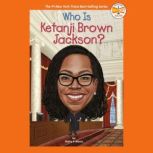 Who Is Ketanji Brown Jackson?, Shelia P. Moses