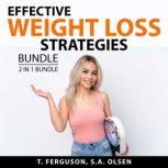 Effective Weight Loss Strategies Bundle, 2 in 1 Bundle: Fast Metabolism and Weight Loss and Low-Carb Diet Solution, T. Ferguson