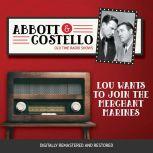Abbott and Costello: Lou Wants to Join the Merchant Marines, John Grant