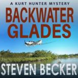 Backwater Glades, Steven Becker