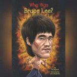 Who Was Bruce Lee?, Jim Gigliotti