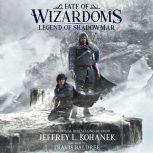 Wizardoms Legend of Shadowmar, Jeffrey L. Kohanek