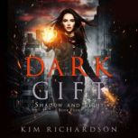 Dark Gift, Kim Richardson
