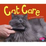 Cat Care, Christina Mia Gardeski