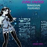 Futas Fantasy Transexual Pleasures, Hellen Heels
