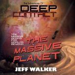 The Massive Planet The Adventures Of Deep Contact, Jeff Walker