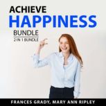 Achieve Happiness Bundle, 2 in 1 Bundle, Frances Grady