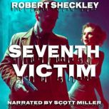 Seventh Victim, Robert Sheckley