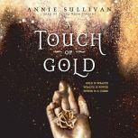 A Touch of Gold, Annie Sullivan