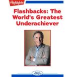 The World's Greatest Underachiever Flashbacks, Henry Winkler