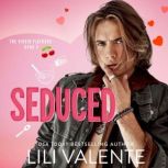 Seduced A Younger Man/Older Woman Romance, Lili Valente