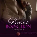 Breast Inspection, Landon Dixon