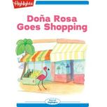Dona Rosa Goes Shopping, Ana Galan