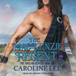 The Mackenzie Regent, Caroline Lee