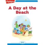A Day at the Beach Read with Highlights, Lissa Rovetch