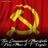 The Communist Manifesto (Unabridged Version), Karl Marx