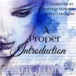 A Proper Introduction A Pride & Prejudice Epistolary, Alix James