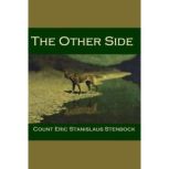 The Other Side, Count Eric Stanislaus Stenbock