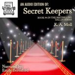 Secret Keepers, K. A. Moll