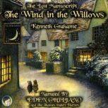 The Lost Manuscript The Wind in the Willows, Kenneth Grahame