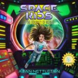 Space Kids - The Journey of Hope, Alan Nettleton