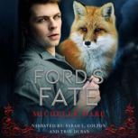 Ford's Fate, Michelle Dare