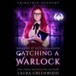 Catching A Warlock, Laura Greenwood