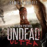 Dawn Patrol Undead Ultra Prequel, Camille Picott