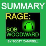 Summary: Rage: Bob Woodward, Scott Campbell