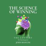 The Science Of Winning...The Lottery