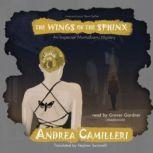 The Wings of the Sphinx, Andrea Camilleri; Translated by Stephen Sartarelli