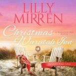 Christmas at the Waratah Inn, Lilly Mirren