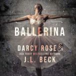 His Ballerina, J. L. Beck