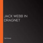 Jack Webb in Dragnet, Carl Amari
