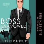 Boss Unavowed, Nicole R. Locker