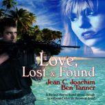 Love Lost & Found, Jean C. Joachim