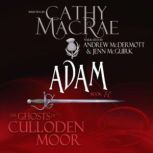 Adam, Cathy MacRae