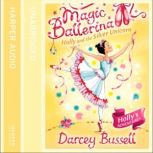 Holly and the Silver Unicorn, Darcey Bussell