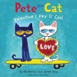 Pete the Cat: Valentine's Day Is Cool, James Dean