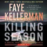 Killing Season Part 2, Faye Kellerman