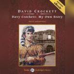 Davy Crockett My Own Story, David Crockett