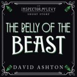 The Belly of the Beast An Inspector McLevy Short Story, David Ashton