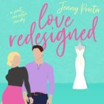 Love Redesigned A Sweet Romantic Comedy, Jenny Proctor