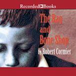 The Rag and Bone Shop, Robert Cormier