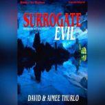 Surrogate Evil, David Thurlo