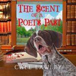 The Scent of a Poet's Past, Cate Lawley
