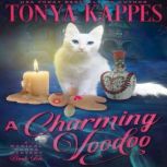 A Charming Voodoo, Tonya Kappes