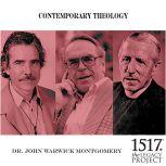 Contemporary Theology, John Warwick Montgomery