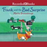 Frank and the Bad Surprise, John Lau