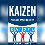 Kaizen An Easy Introduction, Harry Altman